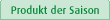 Produkt der Saison