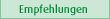 Empfehlungen