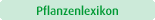 Pflanzenlexikon