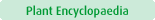 Plant Encyclopaedia