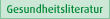 Gesundheitsliteratur