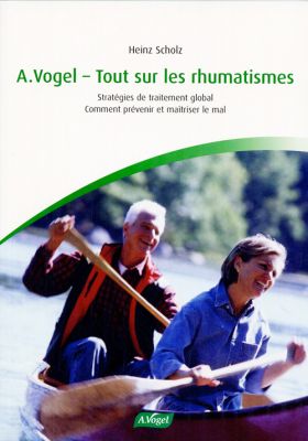 A.Vogel - Tout sur les rhumatismes