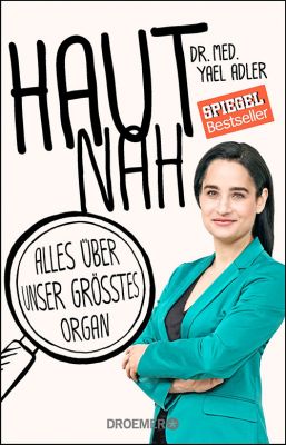 Alles über unser grösstes Organ. Dr. med Yael Adler