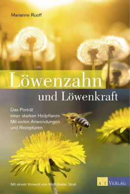 Das Portrait einer Heilpflanze, mit vielen Anwendungen und Rezepturen. Marianne Ruoff