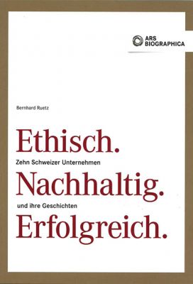 Ethisch nachhaltig erfolgreich Bernhard Ruetz