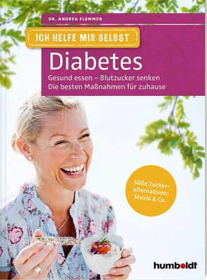 Ich helfe mir selbst: Diabetes von Andrea Flemmer