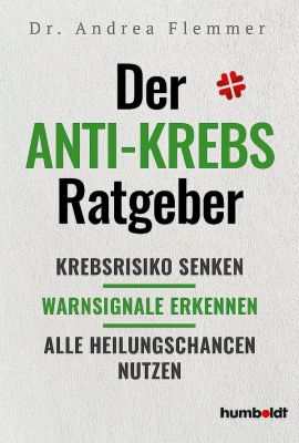 Der Anti-Krebs Ratgeber